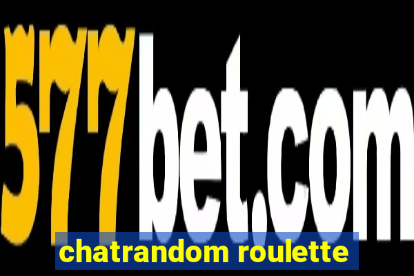 chatrandom roulette